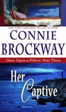 Her Captive - Connie Brockway - 9780988940420