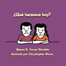 ?Que haremos hoy? - Naeem K Turner-Bandele - 9780989587969