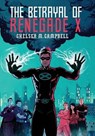 Betrayal of Renegade X - CAMPBELL,  Chelsea M - 9780989880756
