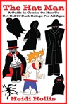 The Hat Man - Heidi Hollis - 9780989977135