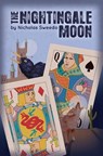 The Nightingale Moon - SWEEDO,  Nicholas - 9780989978026