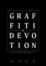 Graffiti as Devotion along the Nile and Beyond - Geoff Emberling ; Suzanne Davis - 9780990662396
