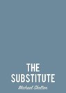 The Substitute - SKELTON,  Michael - 9780990664376