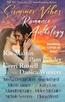 Summer Vibes Romance Anthology - Kat Martin ; Pam Binder ; Gerri Russell ; Danica Winters ; Teresa DesJardien ; Angela Ford ; Joleen James ; Katy Lee ; Mandi McGuire ; Melee McGuire ; Nichole Severn ; Eliana West - 9780990842989