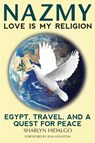 NAZMY - LOVE IS MY RELIGION - Sharlyn Hidalgo - 9780991189809