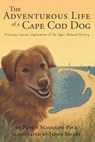 Scaglione-Peck, N: Adventurous Life of a Cape Cod Dog - Nancy Scaglione-Peck - 9780991433902