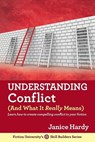 UNDERSTANDING CONFLICT - Janice Hardy - 9780991536481