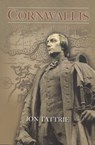 Cornwallis: The Violent Birth of Halifax - Jon Tattrie - 9780991995004