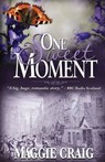 One Sweet Moment - CRAIG,  Maggie - 9780992641122