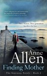 Finding Mother - Anne Allen - 9780992711207