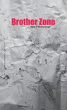 Brother Zone - Mary F. McDonough - 9780992806033