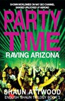 Party Time - Shaun Attwood - 9780993021589