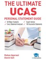 The Ultimate UCAs Personal Statement Guide - Rohan Agarwal - 9780993231186