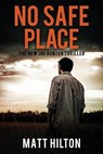 No Safe Place - Matt Hilton - 9780993578809