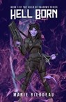 Hell Born - Marie Bilodeau - 9780994043986
