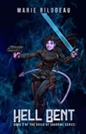 Hell Bent - Marie Bilodeau - 9780994043993