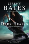 Dark Hearts - Jeremy Bates - 9780994096029