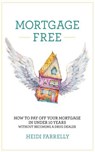 Mortgage Free - Heidi Farrelly - 9780994517104