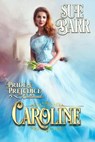 Caroline - Sue Barr - 9780994771865