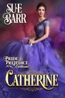 Catherine - Sue Barr - 9780994771872