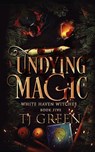Undying Magic - T J Green - 9780995131323