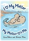 I Love My Motter - Jennifer Plesa - 9780995220607