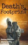 Death's Footprint - Donna J. Warner ; Gloria Ferris - 9780995224810