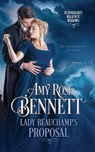 Lady Beauchamp's Proposal - Amy Rose Bennett - 9780995428331