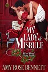 My Lady of Misrule - Amy Rose Bennett - 9780995428386