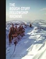 The Rough-Stuff Fellowship Archive - Mark Hudson - 9780995488656
