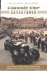 Classic Car Adventures Old Car Tales from Enthusiasts - Richard Mccann - 9780995503229