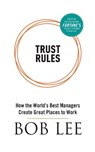 Trust Rules - Bob Lee - 9780995737891