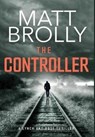 The Controller - Matt Brolly - 9780995774780