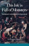 This Isle is Full of Monsters - Jon Kaneko-James - 9780995778412