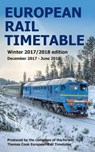 European Rail Timetable Winter 2017-2018 Edition - POTTER,  John - 9780995799813