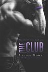 The Club - ROWE,  Lauren - 9780996013635