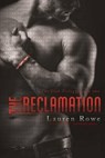 The Reclamation - ROWE,  Lauren - 9780996013659
