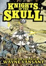 Knights of the Skull - VANSANT,  Wayne - 9780996030625