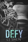 Shen, L: Defy - L J Shen - 9780996135672