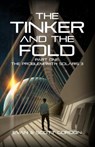 The Tinker & the Fold - GORDON,  Evan &. Scott - 9780996357432