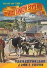 The Life and Times of the Great Danbury State Fair - Gladys Stetson Leahy ; John H Stetson - 9780996567466