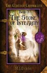 The Stone of Integrity - EVANS,  M. J. - 9780996661782