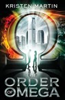 The Order of Omega - MARTIN,  Kristen - 9780996860529
