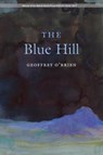 The Blue Hill - O'BRIEN,  Geoffrey - 9780996991100