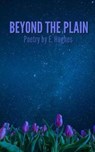 Beyond the Plain - HUGHES,  E. - 9780997320008