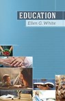 Education - Ellen G. White - 9780997712414