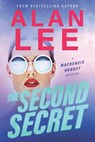 The Second Secret - Alan Lee - 9780998316574