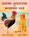 Super Rooster and Wonder Cat - HAMMOND,  Alma - 9780998536200