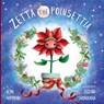 Zetta the Poinsettia - Alma Hammond - 9780998536262