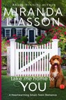Take Me Home to You - Miranda Liasson - 9780998634661